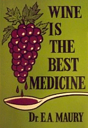 Wine is the Best Medicine