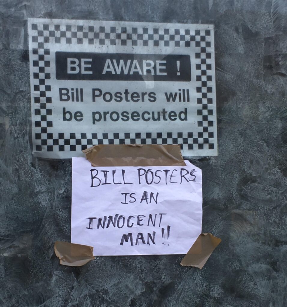 Bill Posters still on the run